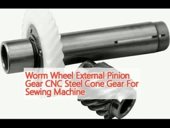 ワームホイール 外部ピニオンギア 縫製機械のためのCNC鋼コーンギア
